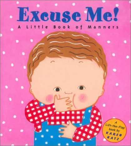 Bestsellers (2006) - Excuse Me!: A Little Book of Manners by