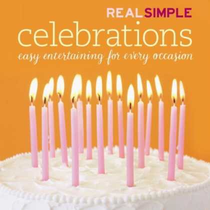 Bestsellers (2006) - Real Simple: Celebrations by Editors of Real Simple Magazine