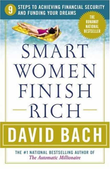 Bestsellers (2006) - Smart Women Finish Rich: 9 Steps to Achieving Financial Security and Funding You