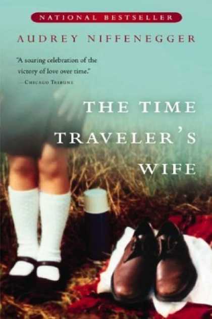 Bestsellers (2006) - The Time Traveler's Wife by Audrey Niffenegger