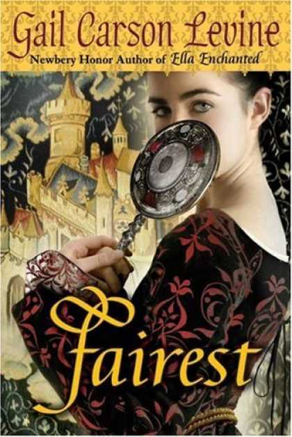 Bestsellers (2006) - Fairest by Gail Carson Levine