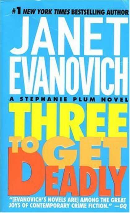Bestsellers (2006) - Three To Get Deadly (A Stephanie Plum Novel) by Janet Evanovich