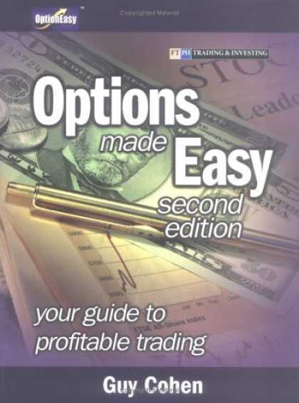 Bestsellers (2006) - Options Made Easy: Your Guide to Profitable Trading (2nd Edition) by Guy Cohen