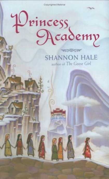 Bestsellers (2006) - Princess Academy (Newbery Honor Book) by Shannon Hale