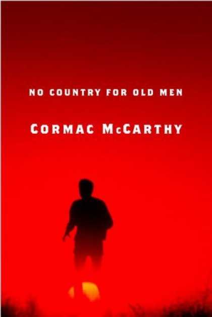 Bestsellers (2006) - No Country for Old Men by Cormac McCarthy