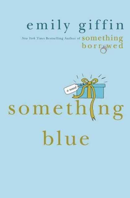 Bestsellers (2006) - Something Blue by Emily Giffin