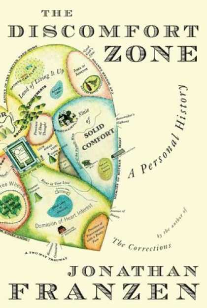 Bestsellers (2006) - The Discomfort Zone: A Personal History by Jonathan Franzen