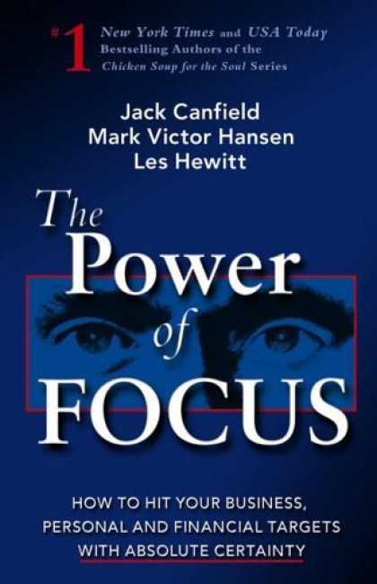 Bestsellers (2006) - The Power of Focus: How to Hit Your Business, Personal and Financial Targets wit