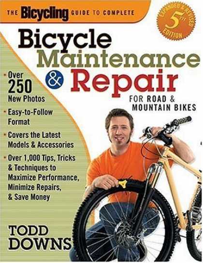 Bestsellers (2006) - The Bicycling Guide to Complete Bicycle Maintenance and Repair: For Road and Mou