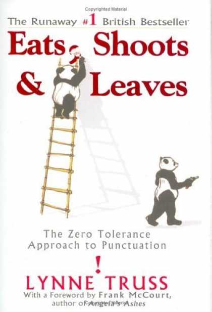 Bestsellers (2006) - Eats, Shoots & Leaves: The Zero Tolerance Approach to Punctuation by Lynne Truss