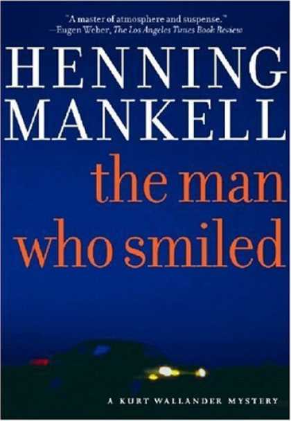Bestsellers (2006) - The Man Who Smiled: A Kurt Wallander Mystery (Kurt Wallander Mysteries (Hardcove