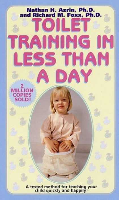 Bestsellers (2006) - Toilet Training in Less Than A Day by Nathan Azrin