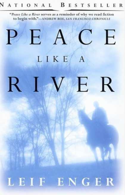 Bestsellers (2006) - Peace Like a River by Leif Enger