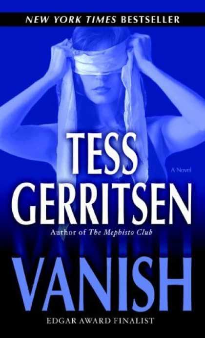 Bestsellers (2006) - Vanish: A Novel by Tess Gerritsen