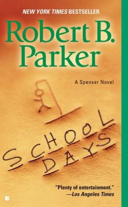 Bestsellers (2006) - School Days (Spenser) by Robert B. Parker