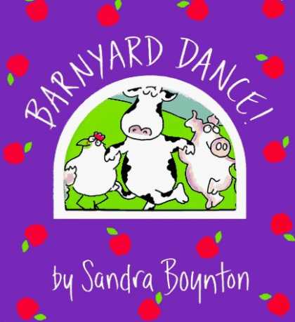 Bestsellers (2006) - Barnyard Dance! (Boynton on Board) by Sandra Boynton