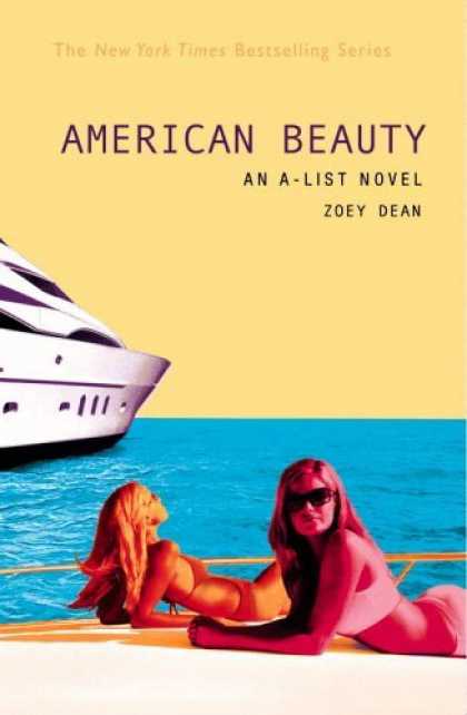 Bestsellers (2006) - American Beauty: An A-List Novel (A-List #7) by Zoey Dean