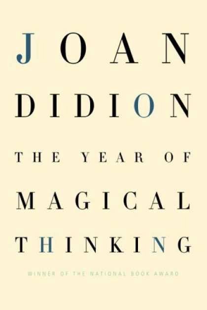 Bestsellers (2006) - The Year of Magical Thinking by Joan Didion