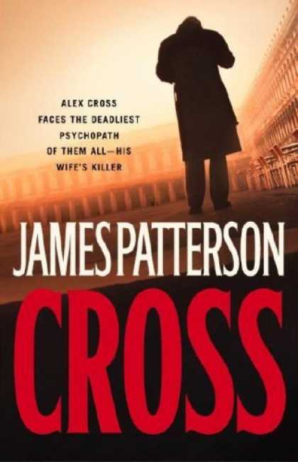 Bestsellers (2006) - Cross by James Patterson