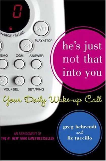 Bestsellers (2006) - He's Just Not That Into You: Your Daily Wake-up Call by Greg Behrendt