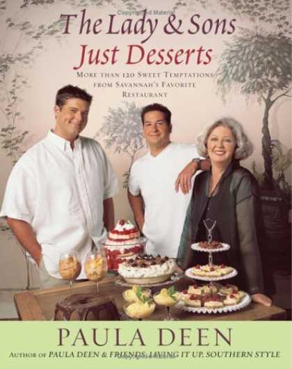 Bestsellers (2006) - The Lady & Sons Just Desserts: More Than 120 Sweet Temptations from Savannah's F