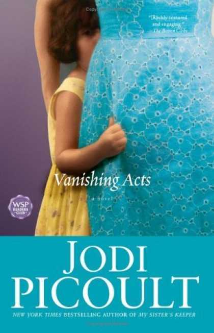 Bestsellers (2006) - Vanishing Acts: A Novel by Jodi Picoult