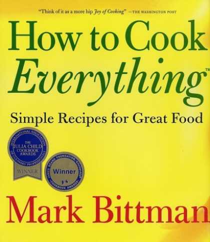 Bestsellers (2006) - How to Cook Everything: Simple Recipes for Great Food by Mark Bittman