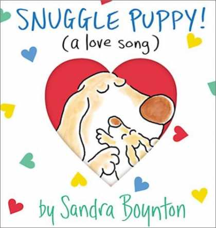 Bestsellers (2006) - Snuggle Puppy (Boynton on Board) by Sandra Boynton