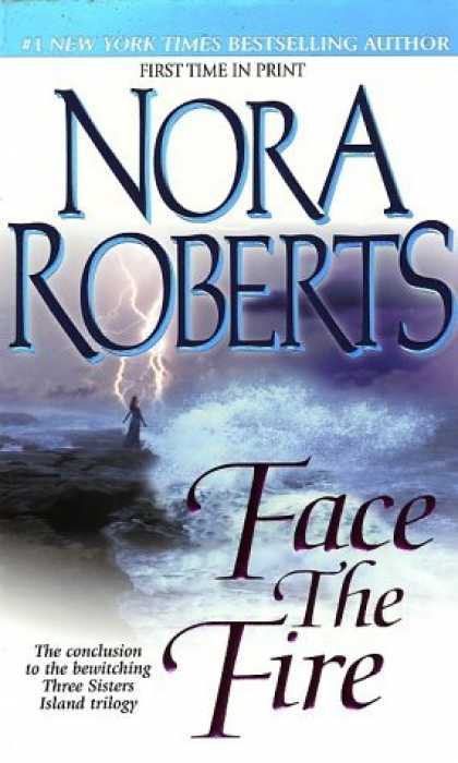 Bestsellers (2006) - Face the Fire (Three Sisters Island Trilogy) by Nora Roberts