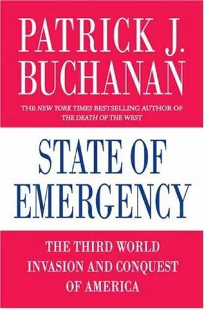 Bestsellers (2006) - State of Emergency: The Third World Invasion and Conquest of America by Patrick