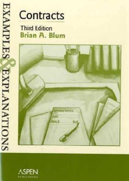 Bestsellers (2006) - Contracts: Examples and Explanations (Examples & Explanations Series) by Brian A