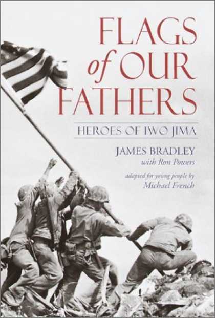 Bestsellers (2006) - Flags of Our Fathers : Heroes of Iwo Jima by James Bradley