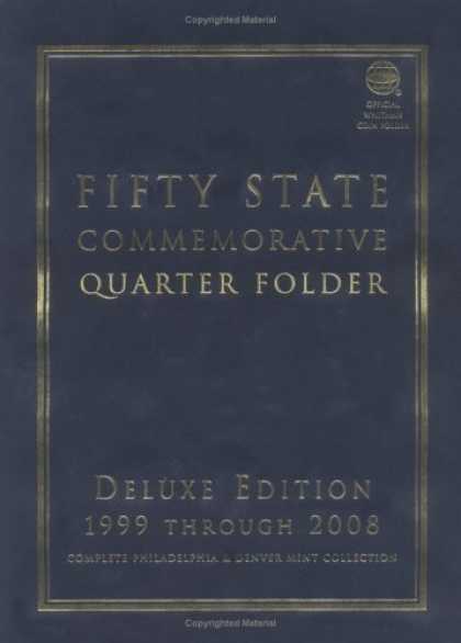 Bestsellers (2006) - Fifty State Commemorative Quarter Folder: Deluxe Edition 1999-2008 by Whitman Co