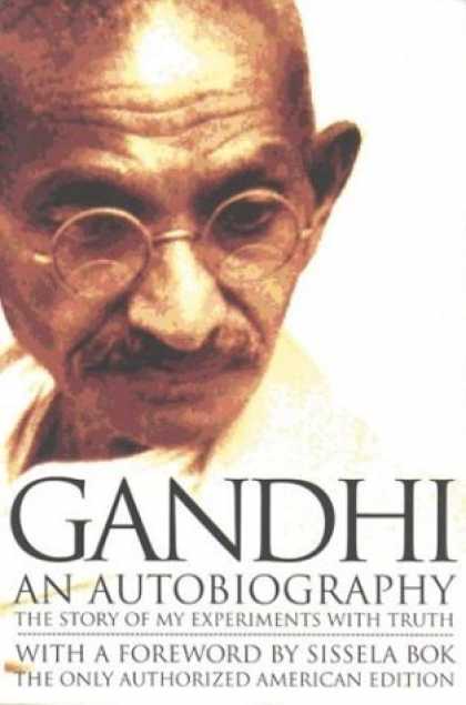 Bestsellers (2006) - Gandhi An Autobiography: The Story of My Experiments With Truth by M.K.Gandhi
