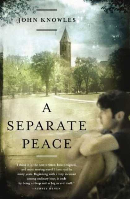 Bestsellers (2006) - A Separate Peace by John Knowles