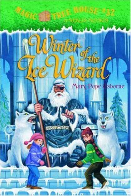 Bestsellers (2006) - Winter of the Ice Wizard (Magic Tree House 32) by Mary Pope Osborne