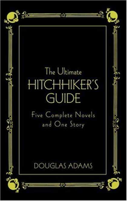 Bestsellers (2006) - The Ultimate Hitchhiker's Guide: Five Complete Novels and One Story (Deluxe Edit
