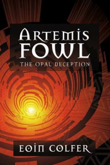 Bestsellers (2006) - The Opal Deception (Artemis Fowl, Book 4) by Eoin Colfer