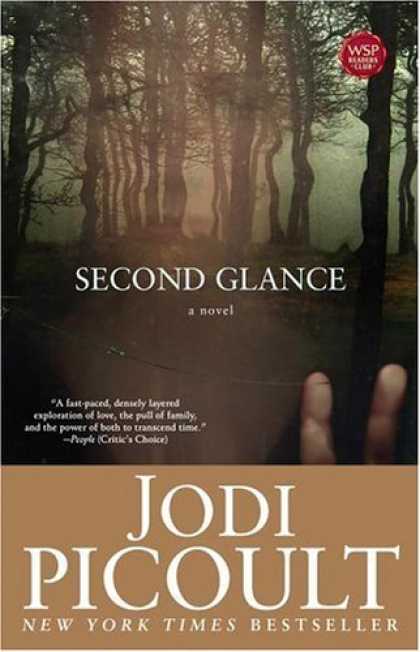 Bestsellers (2006) - Second Glance: A Novel by Jodi Picoult