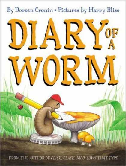 Bestsellers (2006) - Diary of a Worm by Doreen Cronin
