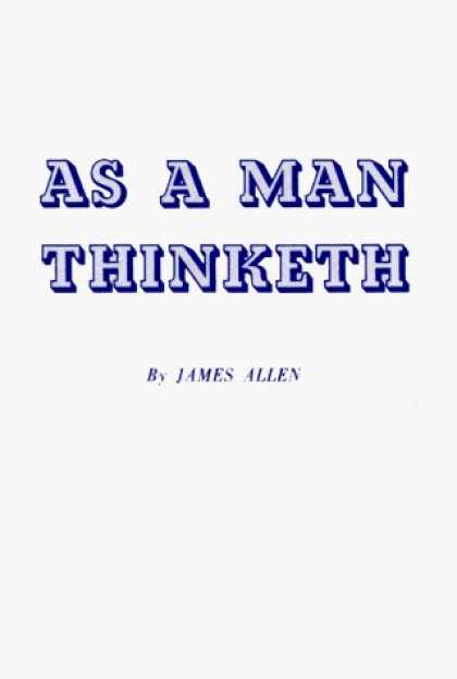 Bestsellers (2006) - As a Man Thinketh by James Allen