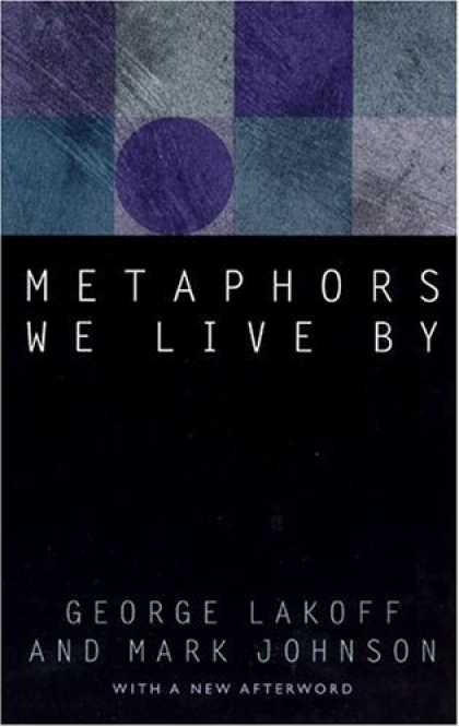Bestsellers (2006) - Metaphors We Live By by George Lakoff