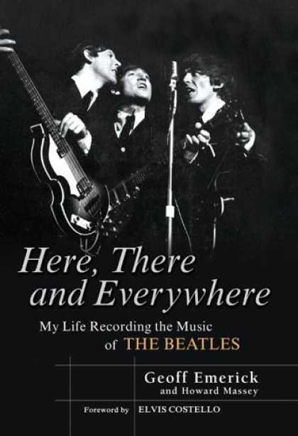 Bestsellers (2006) - Here, There and Everywhere: My Life Recording the Music of the Beatles by Geoff