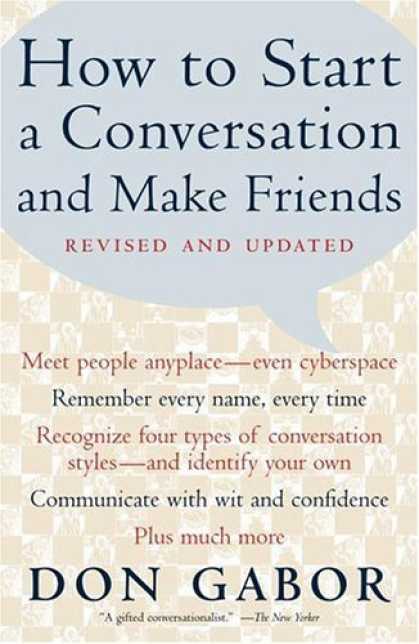 How to Start a Conversation and Make Friends by Don Gabor