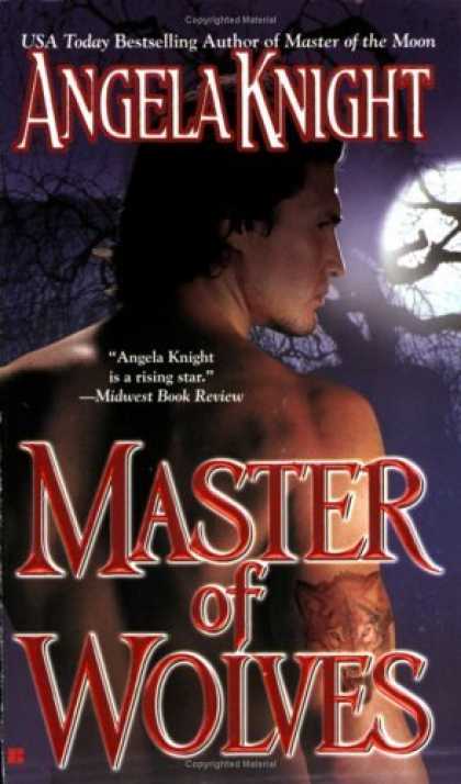 Bestsellers (2006) - Master of Wolves (Berkley Sensation) by Angela Knight