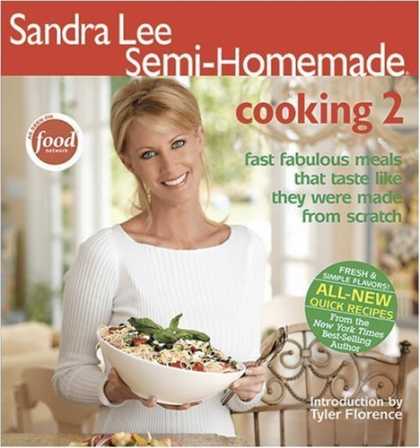 Bestsellers (2006) - Semi-Homemade Cooking 2 by Sandra Lee
