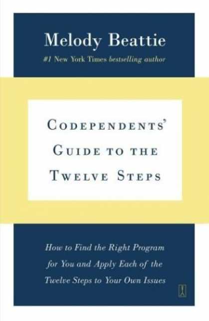 Bestsellers (2006) - Codependents' Guide to the Twelve Steps by Melody Beattie