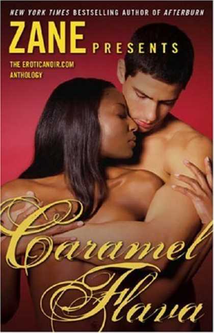 Bestsellers (2006) - Caramel Flava: The Eroticanoir.com Anthology by
