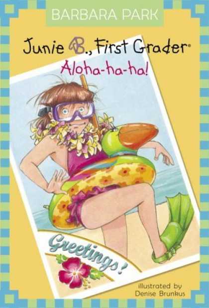 Bestsellers (2006) - Junie B., First Grader: Aloha-ha-ha! (A Stepping Stone Book(TM)) by Barbara Park
