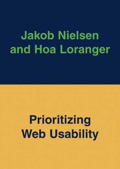 Bestsellers (2006) - Prioritizing Web Usability by Jakob Nielsen